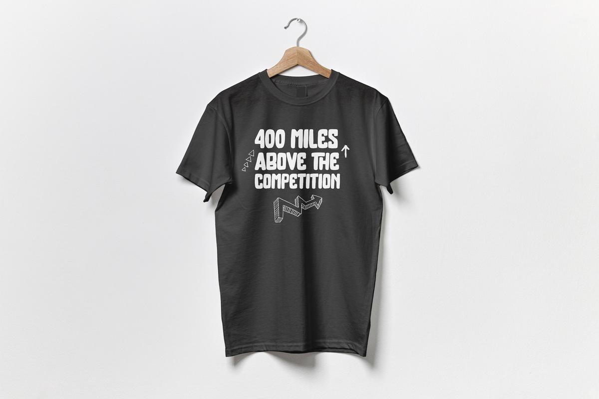 Summer 400 Miles Above The Competition T-Shirt Image 5