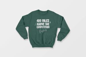 Summer 400 Miles Above The Competition Sweatshirt's Image